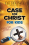 Case for Christ for Kids by Lee Strobel, Robert Suggs, Robert Elmer, 9780310719908
