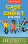 Case for Christ for Kids 90-Day Devotional by Lee Strobel, Jesse Florea, 9780310733928
