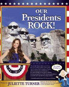 Our Presidents Rock! by Juliette Turner, 9780310730958