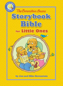 The Berenstain Bears Storybook Bible for Little Ones by Jan & Mike Berenstain, 9780310749417