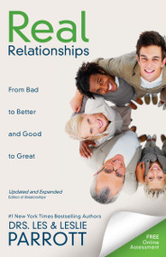 Real Relationships (From Bad to Better and Good to Great) by Les and Leslie Parrott, 9780310332961