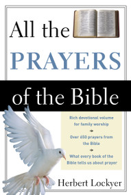 All the Prayers of the Bible by Herbert Lockyer, 9780310281214