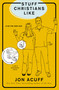 Stuff Christians Like (Sometimes the Stuff That Comes with Faith Is Funny) by Jonathan Acuff, 9780310319948