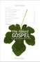 The Naked Gospel (Jesus Plus Nothing. 100% Natural. No Additives.) by Andrew Farley, 9780310293064