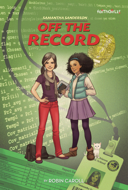 Samantha Sanderson Off the Record by Robin Caroll, 9780310742494