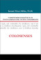Comentario exegético al texto griego del Nuevo Testamento: Colosenses (Spanish Edition) by Samuel Pérez Millos, 9788482679020