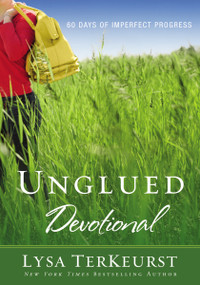 Unglued Devotional (60 Days of Imperfect Progress (A 60-Day Devotional)) by Lysa TerKeurst, 9780310320326