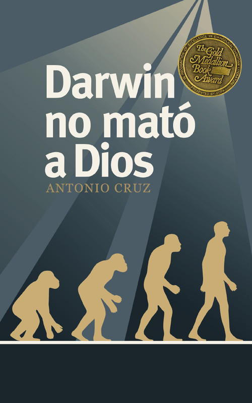 Darwin no mató a Dios (Spanish Edition) by Antonio Cruz, 9780829743586