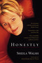 Honestly (An Encounter with the Truth . . . A Remarkable Journey out of Depression) by Sheila Walsh, Joni Eareckson Tada, 9780310219163