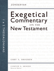 1 and 2 Thessalonians by Gary Shogren, Clinton E. Arnold, 9780310243960