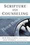 Scripture and Counseling (God's Word for Life in a Broken World) by Bob Kellemen, Jeff Forrey, 9780310516835