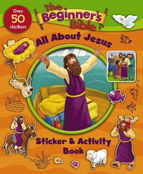The Beginner's Bible All About Jesus Sticker and Activity Book by The Beginner's Bible, Kelly Pulley, 9780310746935