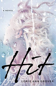 Hit - 9780310729389 by Lorie Ann Grover, 9780310729389
