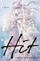 Hit - 9780310729389 by Lorie Ann Grover, 9780310729389