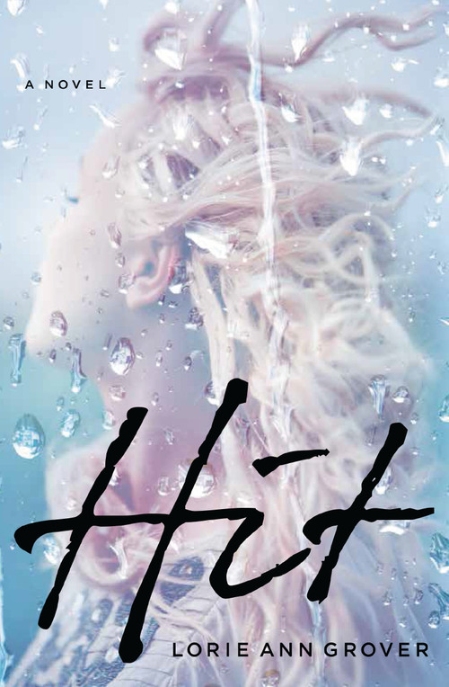 Hit - 9780310729389 by Lorie Ann Grover, 9780310729389