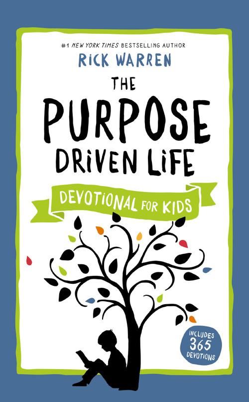 The Purpose Driven Life Devotional for Kids by Rick Warren, 9780310750468