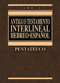 Antiguo Testamento interlineal Hebreo-Español Vol. 1 (Pentateuco) (Spanish Edition) by Ricardo Cerni, 9788476453971