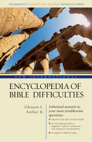 New International Encyclopedia of Bible Difficulties ((Zondervan's Understand the Bible Reference Series)) by Gleason L. Archer, Jr., 9780310241461
