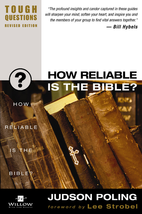 How Reliable Is the Bible? by Judson Poling, Lee Strobel, 9780310245049