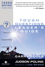 Tough Questions Leader's Guide by Garry D. Poole, Judson Poling, Lee Strobel, 9780310245094