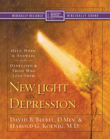 New Light on Depression (Help, Hope, and Answers for the Depressed and Those Who Love Them) by David B. Biebel, Harold G. Koenig, 9780310247296