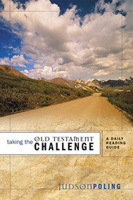 Taking the Old Testament Challenge (A Daily Reading Guide) by Judson Poling, 9780310249139