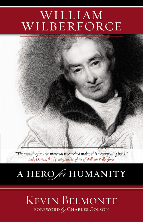 William Wilberforce (A Hero for Humanity) by Kevin Belmonte, 9780310274889