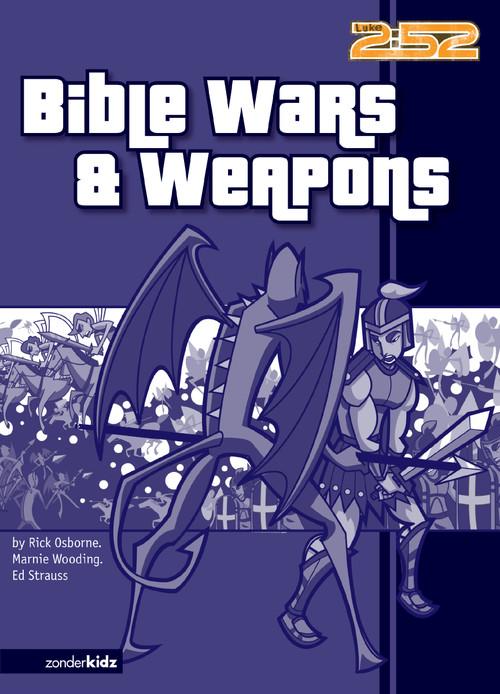 Bible Wars and Weapons by Rick Osborne, Marnie Wooding, Ed Strauss, Michael Moore, 9780310703235