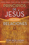 Principios de Jesús sobre las relaciones (Spanish Edition) by Tom Holladay, Rick Warren, 9780829756210