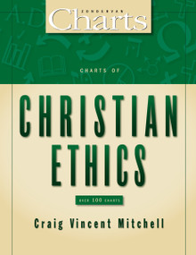 Charts of Christian Ethics by Craig Vincent Mitchell, 9780310254522