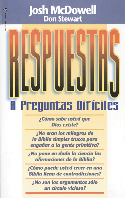 Respuestas a preguntas difíciles (Spanish Edition) by Josh McDowell, Don Stewart, 9780829706895