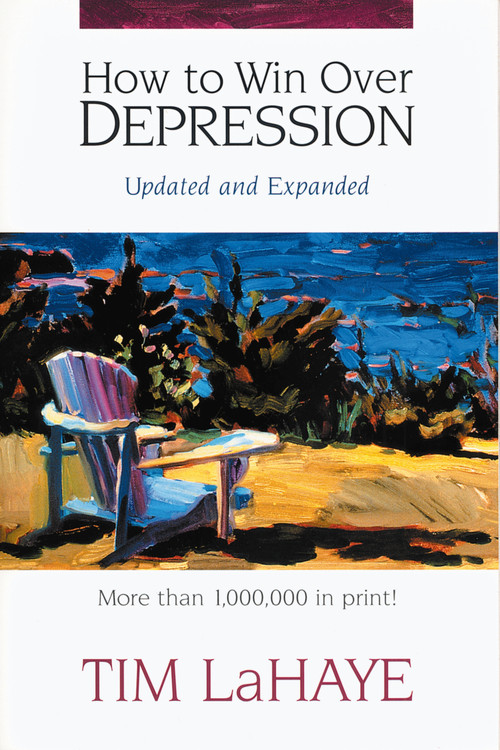 How to Win Over Depression (Beat Today's Most Painful Emotional Epidemic) by Tim LaHaye, 9780310203261