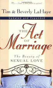 The Act of Marriage (The Beauty of Sexual Love) (Miniature Edition) - 9780310212003 by Tim LaHaye, Beverly LaHaye, 9780310212003
