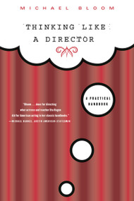 Thinking Like a Director (A Practical Handbook) by Michael Bloom, 9780571199945