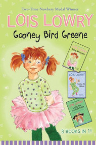 Gooney Bird Greene: Three Books in One! (Gooney Bird Greene, Gooney Bird and the Room Mother, Gooney the Fabulous) by Lois Lowry, 9780544848245