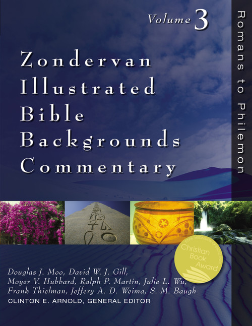 Romans to Philemon (Volume Three) by Clinton E. Arnold, Steven M. Baugh, Peter H. Davids, David E. Garland, David W. J. Gill, George H. Guthrie, Moyer V. Hubbard, Andreas J. Kostenberger, Ralph P. Martin, Douglas  J. Moo, Mark L. Strauss, Frank S. Thielman, Jeffrey A.D. Weima, Michael J. Wilkins, Mark W. Wilson, Julie Wu, Robert Yarbrough, Zondervan, 9780310218081