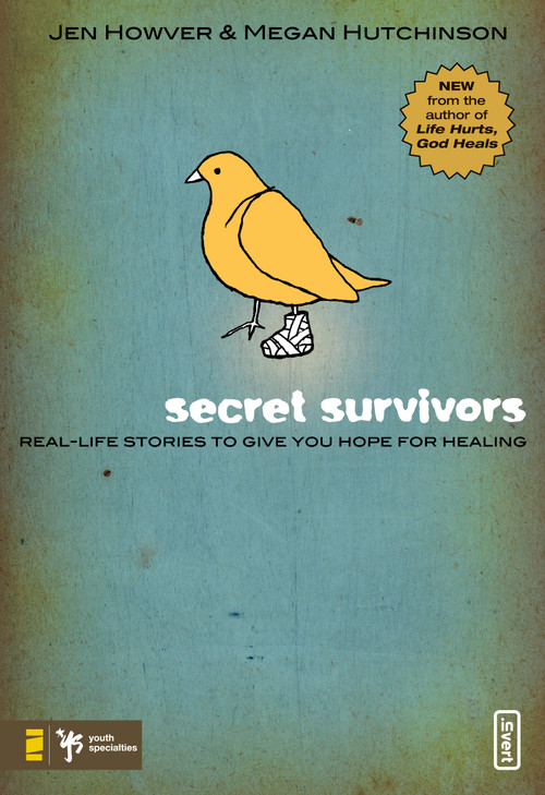 Secret Survivors (Real-Life Stories to Give You Hope for Healing) by Jen Howver, Megan Hutchinson, 9780310283225