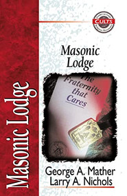 Masonic Lodge by George Mather, Larry A. Nichols, Alan W. Gomes, 9780310704218