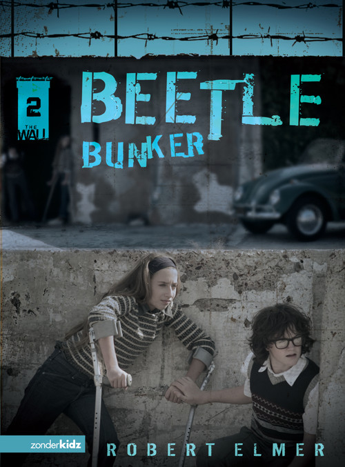 Beetle Bunker by Robert Elmer, 9780310709442