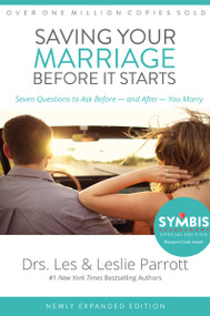 Saving Your Marriage Before It Starts (Seven Questions to Ask Before -- and After -- You Marry) by Les and Leslie Parrott, 9780310346289