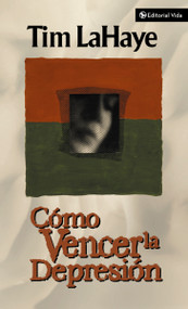 Cómo vencer la depresión (Spanish Edition) by Tim LaHaye, 9780829705157