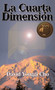 La cuarta dimensión (Spanish Edition) by Pastor David Yonggi Cho, 9780829709940