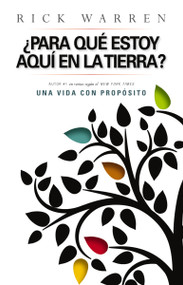 ¿Para que estoy aquí en la tierra? (Spanish Edition) by Rick Warren, 9780829744552