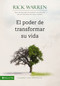 El poder de transformar su vida (Vivamos con propósito) (Spanish Edition) by Rick Warren, 9780829752304