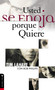 Usted se enoja porque quiere (Spanish Edition) by Tim LaHaye, 9780829714029