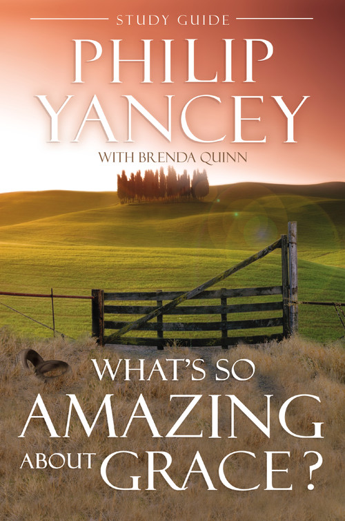 What's So Amazing About Grace? Study Guide (The Key to Transforming a Broken World) by Philip Yancey, Brenda Quinn, 9780310219040