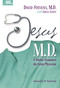 Jesus, M.D. (A Doctor Examines the Great Physician) by David Stevens, MD, Gregg Lewis, Dr. Paul Brand, 9780310234333