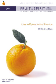 Joy (How to Rejoice in Any Situation) by Phyllis J. LePeau, 9780310238652