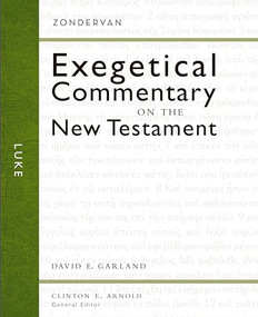 Luke - 9780310243595 by David E. Garland, Clinton E. Arnold, 9780310243595
