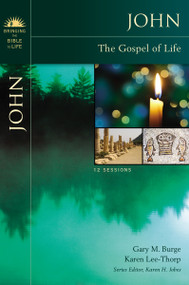 John (The Gospel of Life) by Gary M. Burge, Karen Lee-Thorp, Karen H. Jobes, 9780310276517